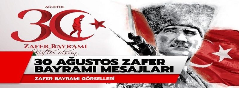 30 Ağustos Zafer Bayramı mesajları ve sözleri 2021! Resimli, anlamlı, yeni 30 Ağustos sözleri ile mesajları 9