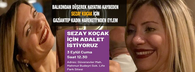 Gaziantep'te Kadınlar Yarın Sezay Koçak İçin Eylem Yapacak 6