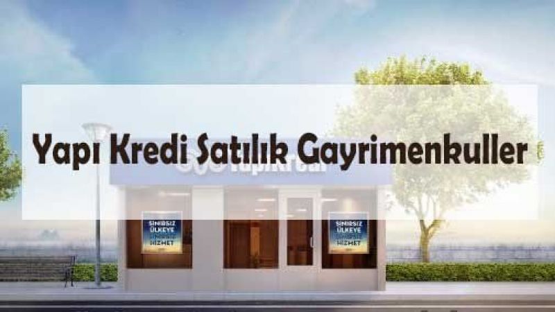 Yapı Kredi Bankası'ndan Emlak Sektörüne Şok Etkisi Yaratacak Hamle! Gaziantep İlinde Konut Fiyatları 187 Bin TL'ye Düştü! 2