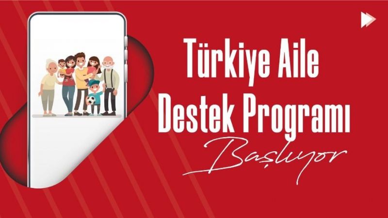 Aile Destek Programı'nda Son Dakika Gelişmesi İlk Ödemeler Hesaplara Geçti! Aile Destek Programı Nedir, Kimler Başvuru Yapabilir? 1