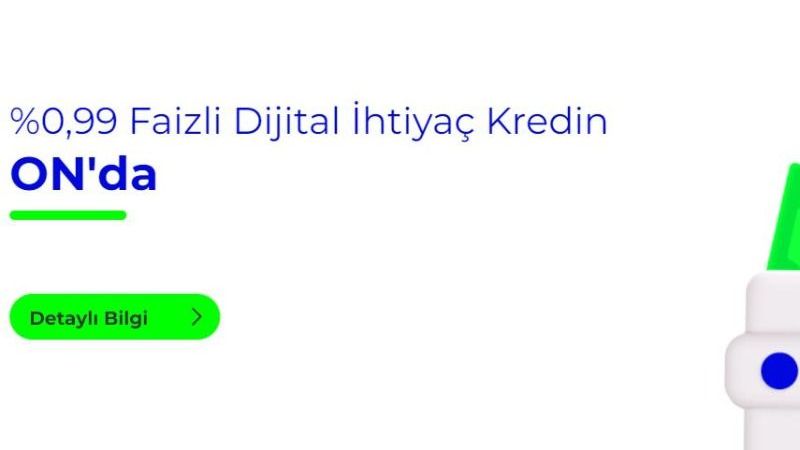 Nakit ihtiyaçlarınız için yeni fırsat: On Bankası’nın mobil uygulamasını indirmek, ihtiyaç kredisi faiz oranını hemen yüzde 0,99’a düşürüyor! 1