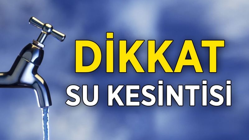 7 Aralık 2022 Gaziantep Su Kesintileri Mahallelere Göre Liste! Gaziantep Su Kesintisi Nerelerde Olacak? 1