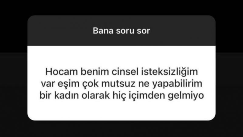 Sosyal Medya Kullanıcısı, Cinsel İsteksizliğinin Nedenini Esra Ezmeci'ye Sordu! Ünlü Psikoloğun Tavsiyeleri Olay Yarattı! 3