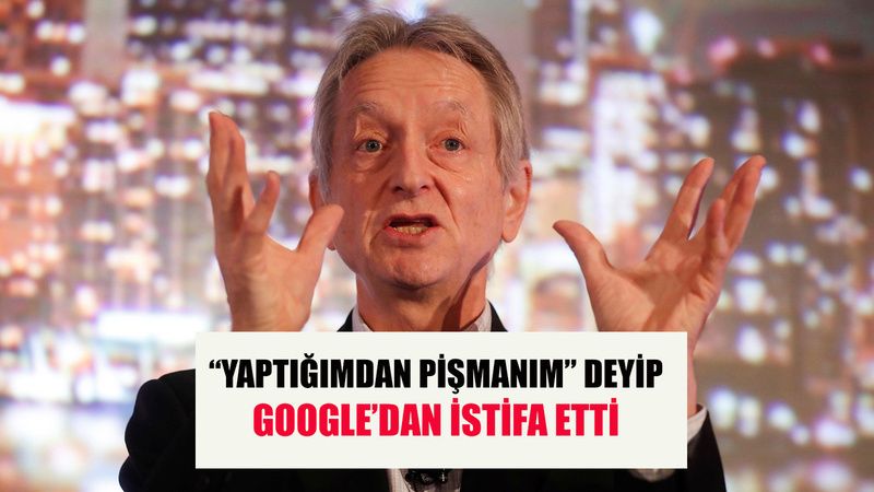 Geoffrey Hinton’dan Çok İtiraf: Ben Yapmasaydım Başkası Yapacaktı! 3