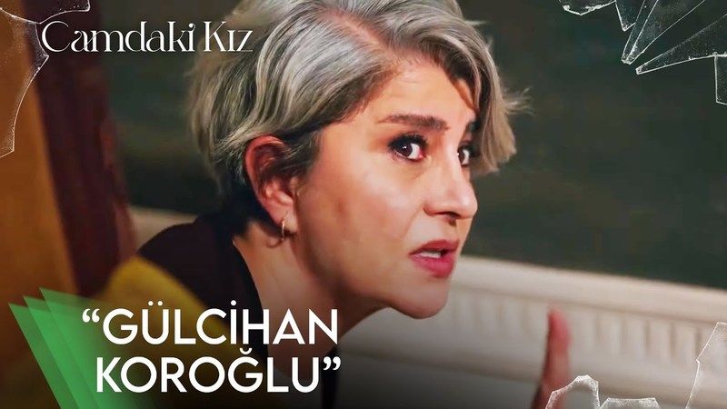 Camdaki Kız dizisinin yeni bölümünde yaşanacaklar… Gülcihan ölüyor! 3
