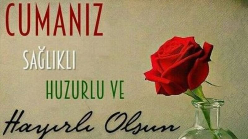 Eşinize, dostunuza Cuma mesajı atmadan önce bu haberi okuyun! En güzel, dualı, hadisli, uzun, kısa ve resimli Cuma mesajları... 15