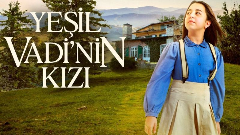 "Yeşil Vadi'nin Kızı" Heyecanla Beklenen Yeni Bölümü İle Geliyor! 1