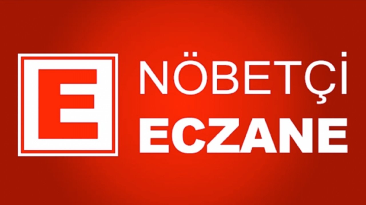 Gaziantep Nöbetçi Eczaneler... 7 Ekim 2023 Cumartesi Gaziantep nöbetçi eczaneler...