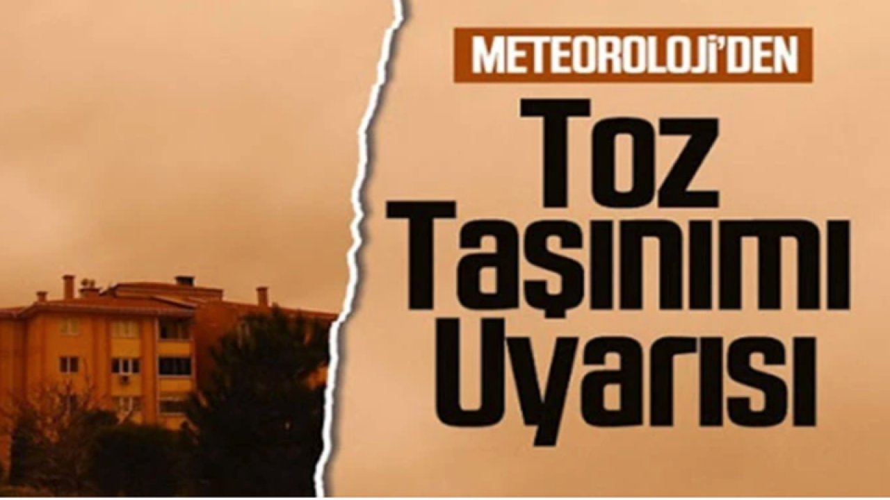 Gaziantep'e Meteorolojiden toz taşınımı uyarısı