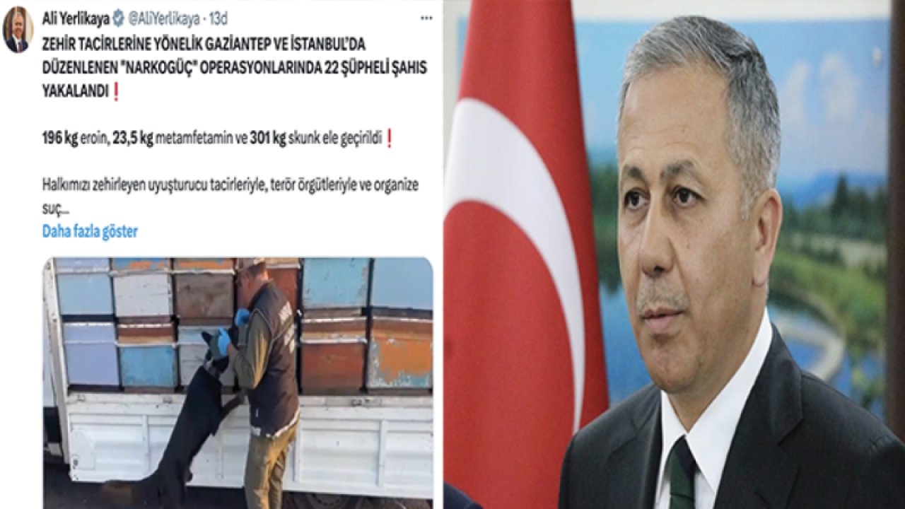 İçişleri Bakanı Yerlikaya sosyal medya hesabından Gaziantep'te yapılan operasyonları paylaştı
