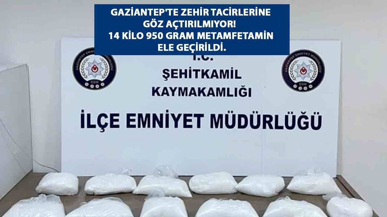 Gaziantep'te Zehir Tacirlerine Göz Açtırılmıyor!  14 kilo 950 gram metamfetamin ele geçirildi.