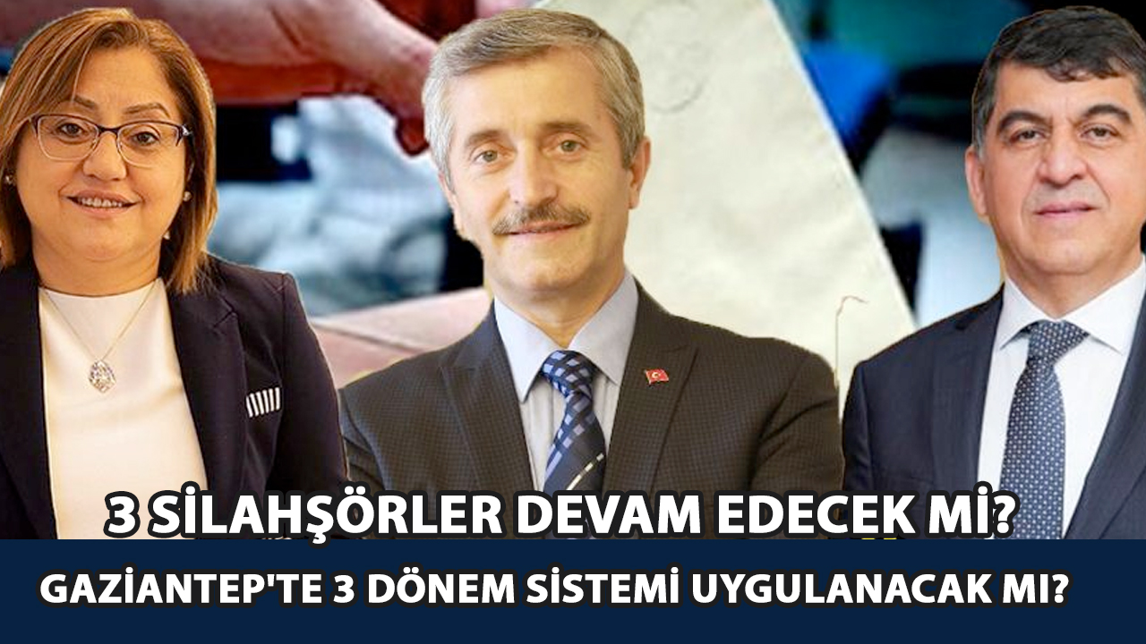 Tahmazoğlu VE Fadıloğlu ADAY OLABİLECEK Mİ? Fatma ŞAHİN ve Kulisler! Gaziantep'te 3 Dönem Sistemi Uygulanacak mı?