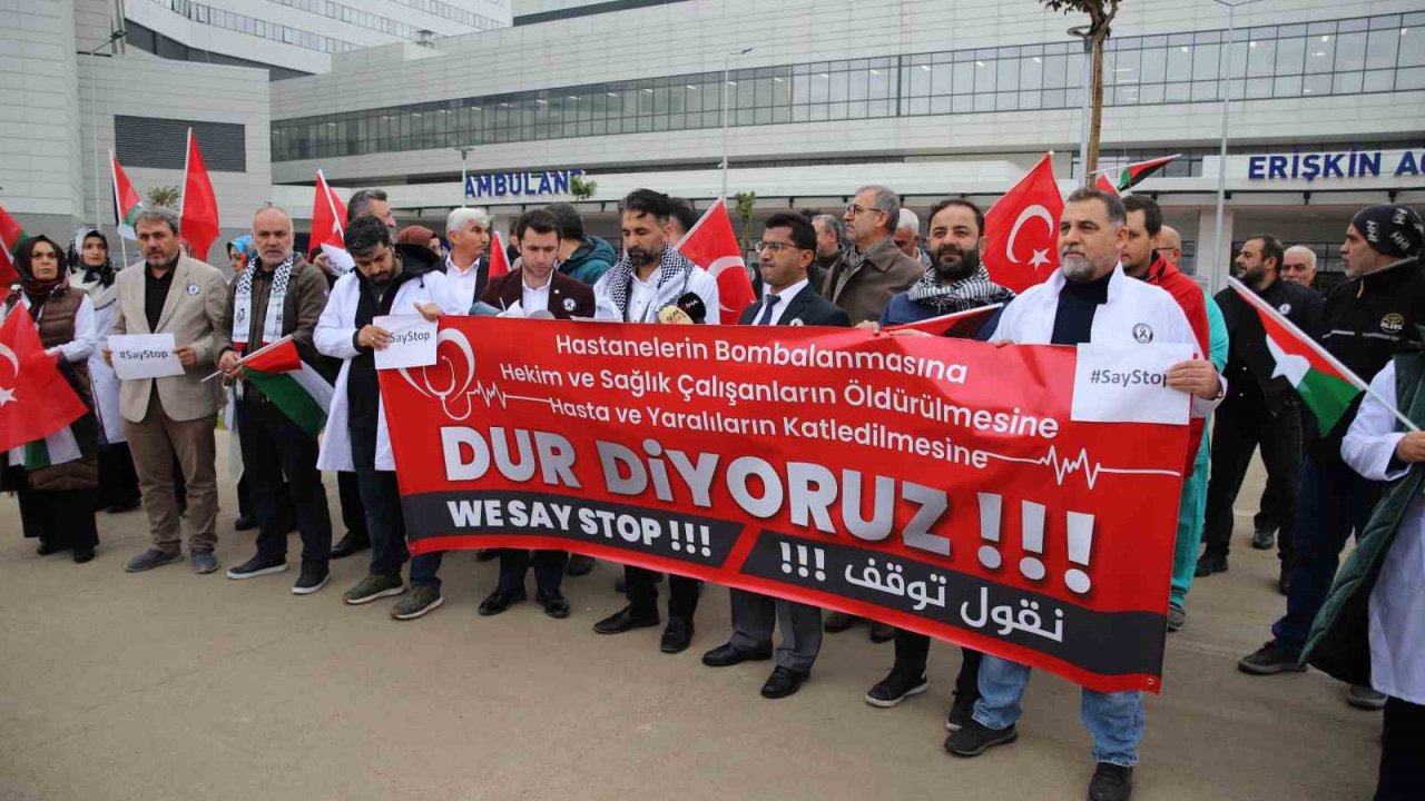 Gaziantep’te sağlık çalışanları Gazze’deki vahşete ’dur’ dedi