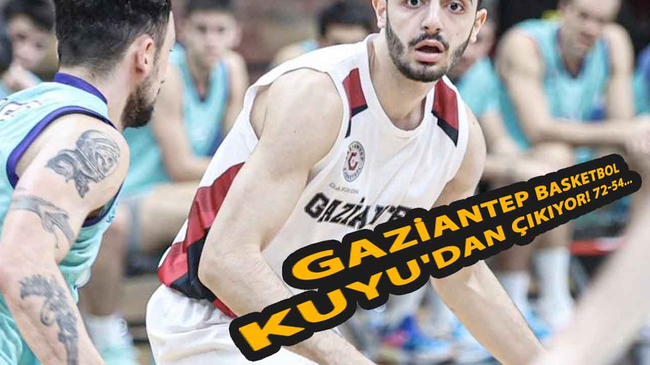 Gaziantep Basketbol Kuyu'dan Çıkıyor! Gaziantep Basketbol 72-54 Çayırova Belediyespor