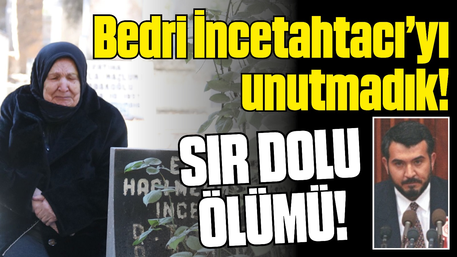 Gaziantep sokaklarında KORUMASIZ  GEZEN MİLLETVEKİLİ İNCETAHTACI VE adeta Bedri İncetahtacı’nın VEDA MEKTUBU