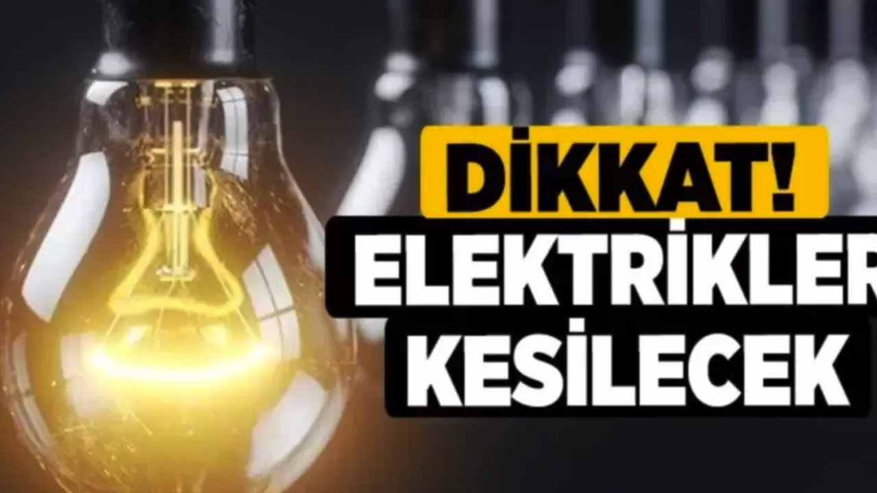 Dikkat! Gaziantep'te Elektrikler Yok! 10 Aralık Pazar Bugün Gaziantep'te Elekrik Kesintisi Olacak Mahalleler