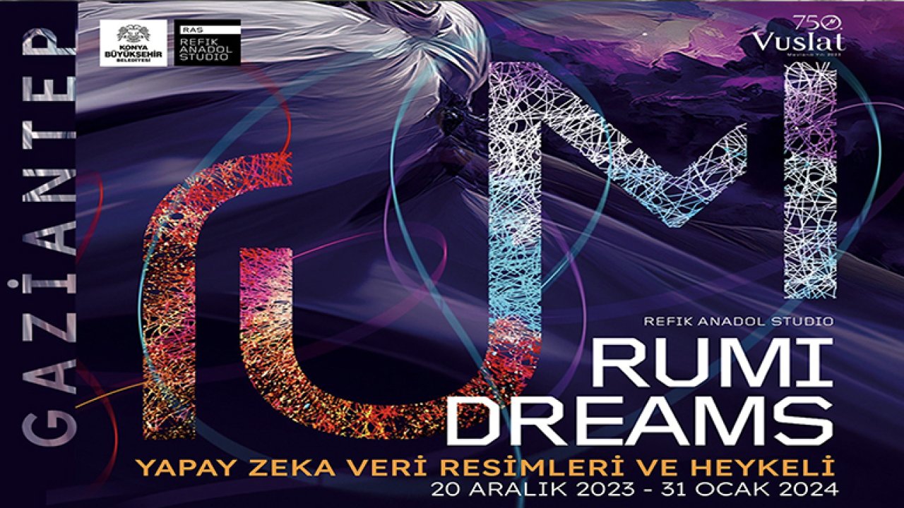 Gaziantep'te Refik Anadol’un “Rumı Dreams” sergisi kapılarını açıyor