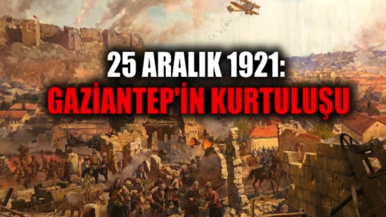 Gaziantep'in Düşman İşgalinden Kurtuluşunun 102. Yıldönümü Kutlanacak