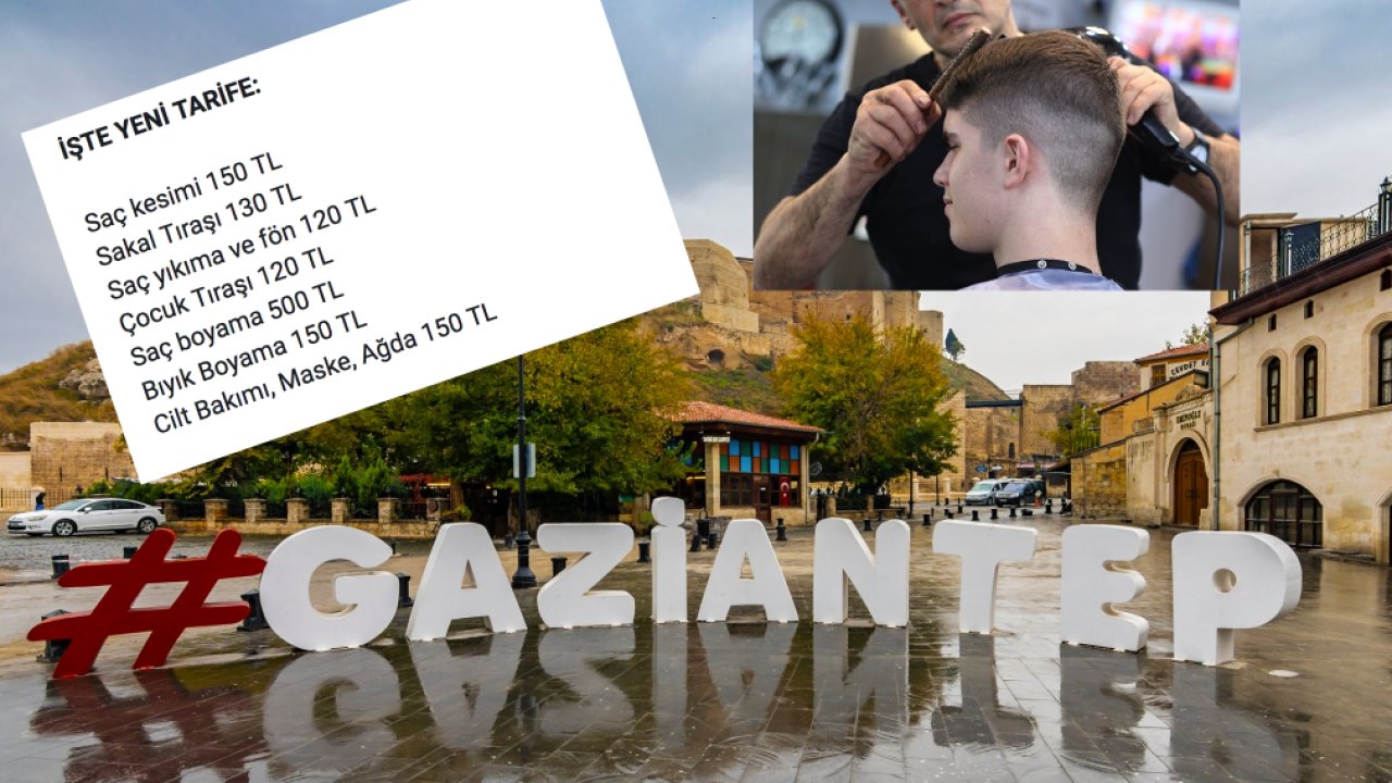 Gazianteplinin saçı sakalı birbirine karışacak! Saç kesim fiyatlarına rekor zam! Başkan Bile Özür Diledi!