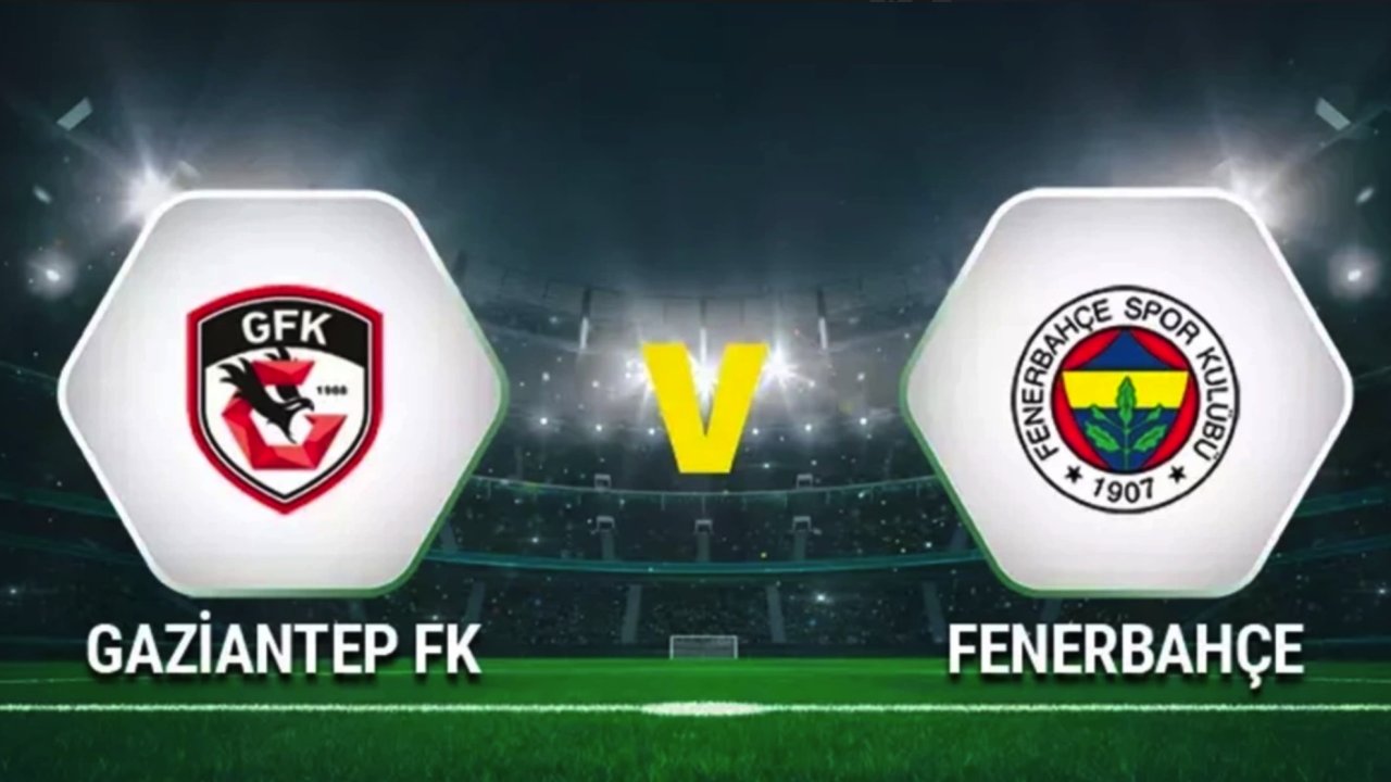 CANLI MAÇ İZLE!  Gaziantep FK 0-2 Fenerbahçe! MAÇSONUCU MAXİM REZALETİ Devam Ediyor