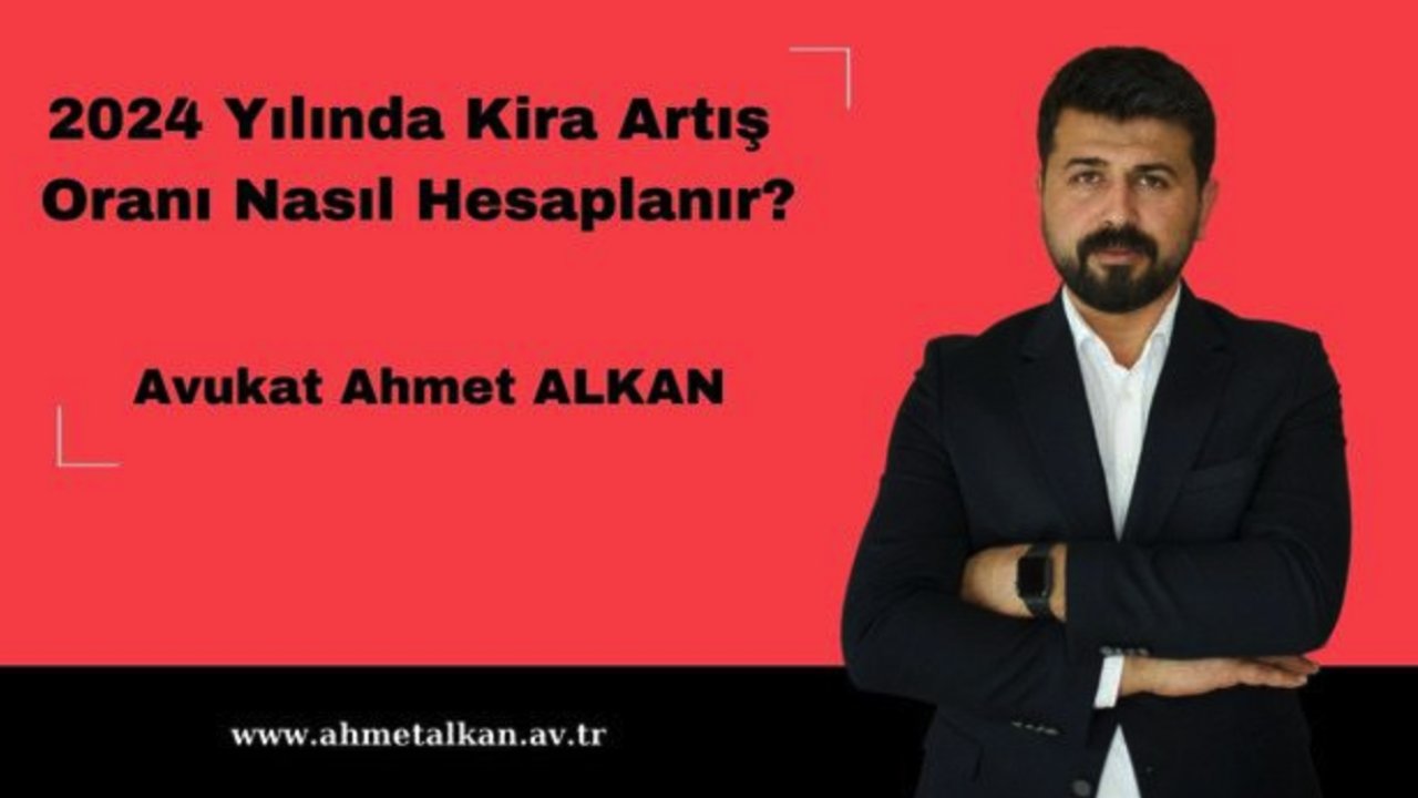 2024 Yılında Kira Artış Oranı Nasıl Hesaplanır?