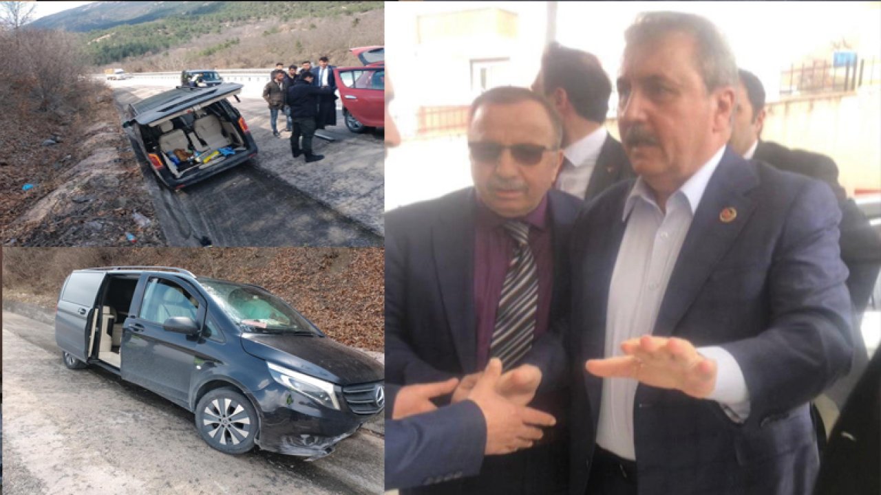 BBP Genel Başkanı Mustafa Destici trafik kazası geçirdi