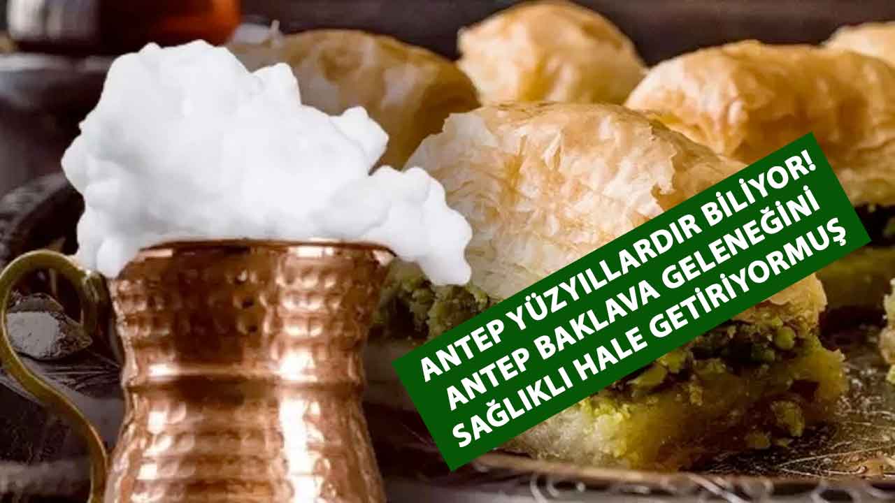 Antep Baklavası Böyle Yenirse Şeker Oranı Düşüyor!