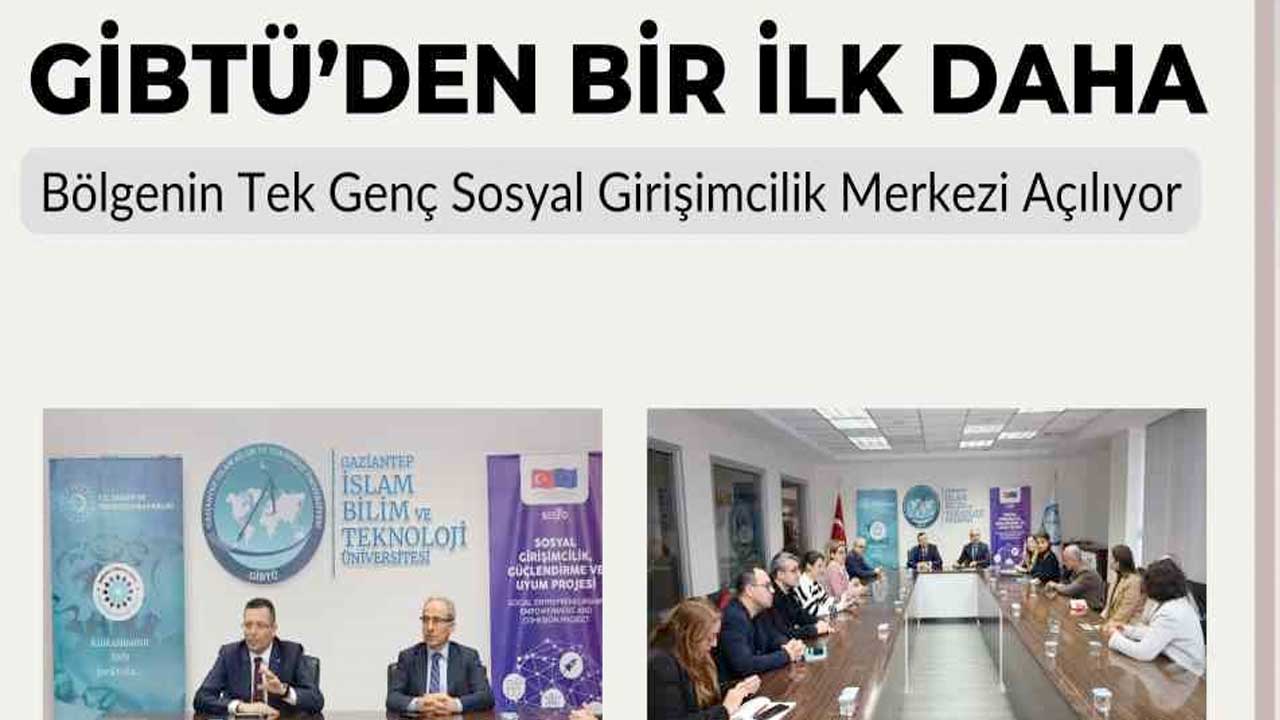 Gaziantep İslam Bilim ve Teknoloji Üniversitesi'nden (GİBTÜ) bir ilk daha