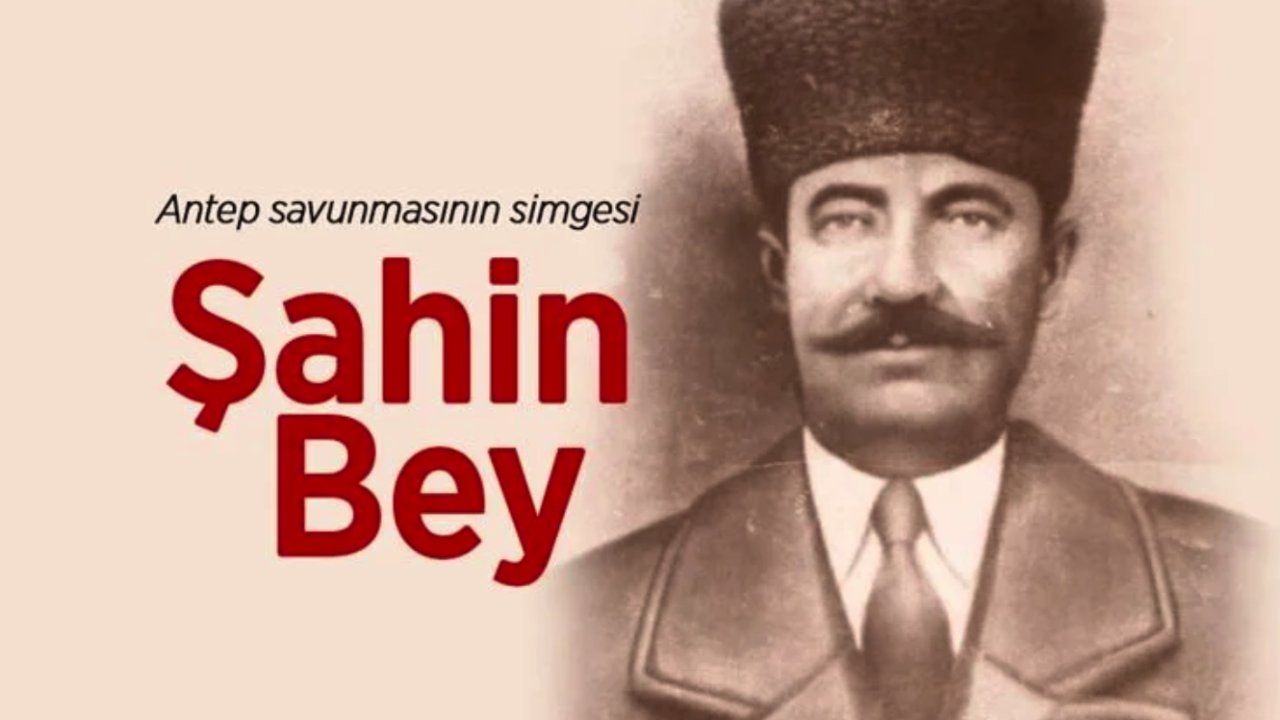 Gaziantep'i Kurtaran ŞAHİNBEY! Kahraman Şahin Bey, şehit edilişinin 104. yılında anıldı...
