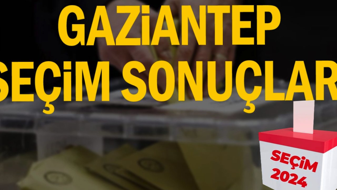 Ak Parti Gaziantep'te Yıkıldı! Şehitkamil, Nizip, Oğuzeli, Karkamış ...