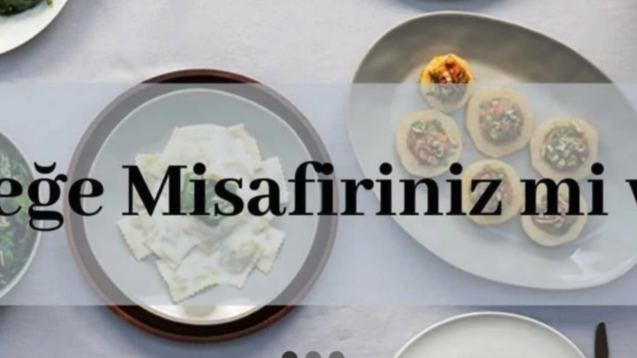 Misafirliq İle İhtiyaca Göre Yemek Servisi