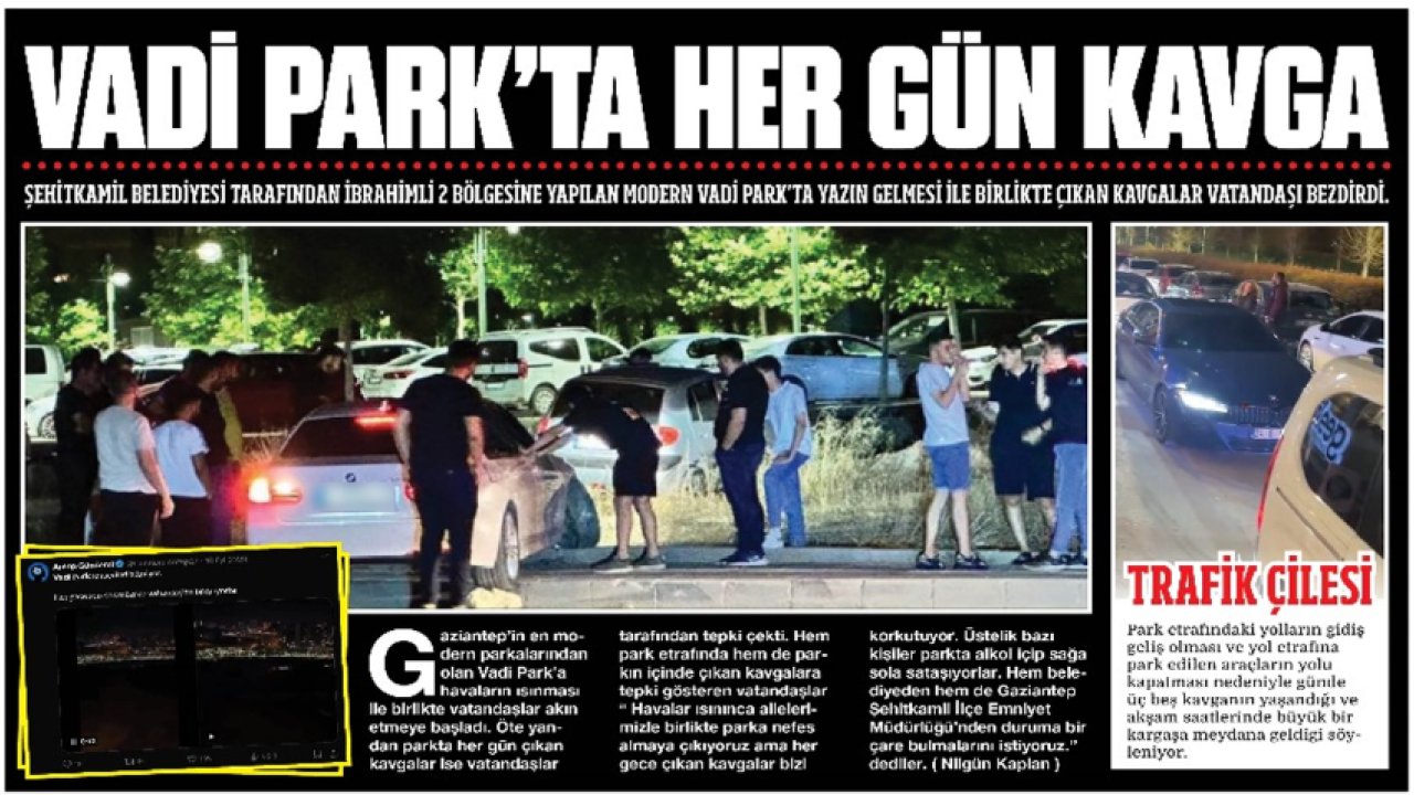 Vadi Park'ta her gün kavga