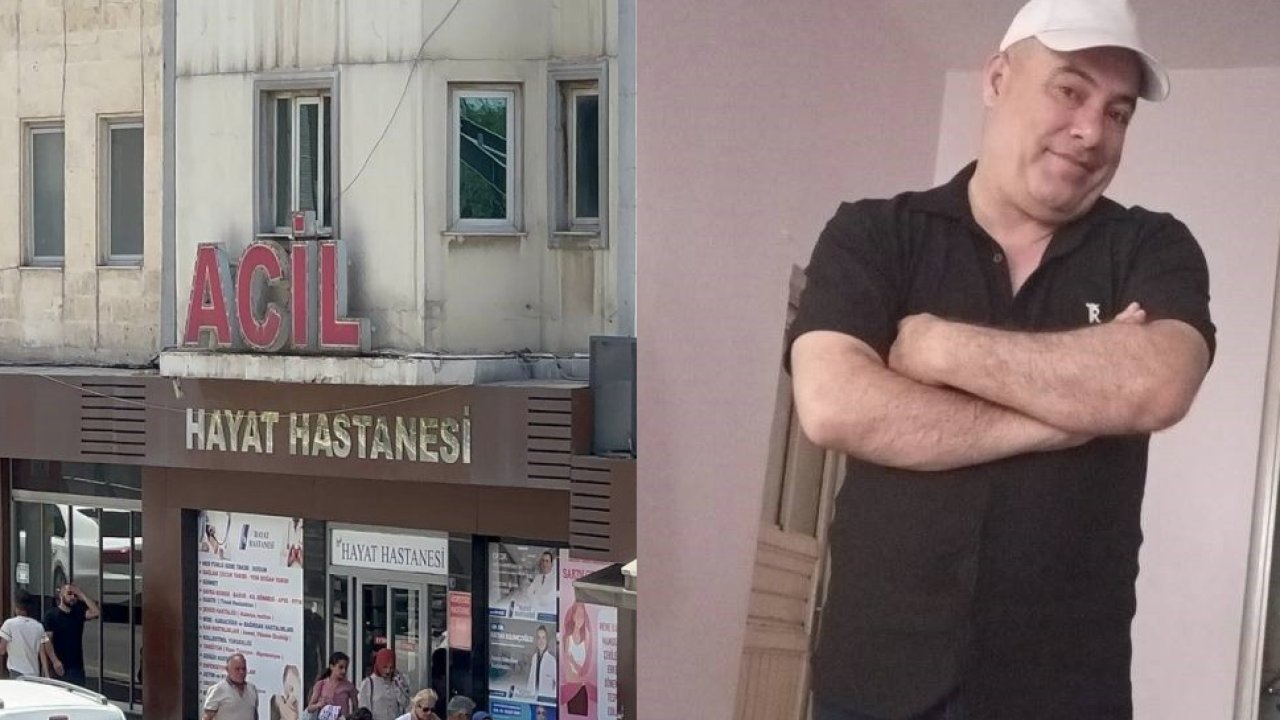 GAZİANTEP'TE HASTANEDE ŞOK! Gaziantep'te saç ektirmek için gittiği hastaneden cenazesi çıktı