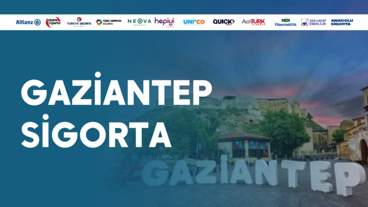 Gaziantep Sigortacılıkta Güvenin Adresi: Takım Sigorta