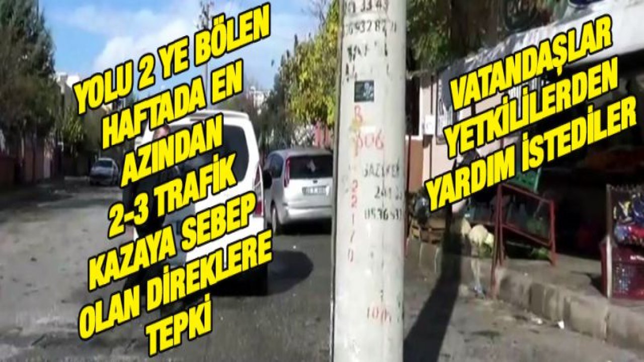 Yol ortasında şaşırtan elektrik direkleri