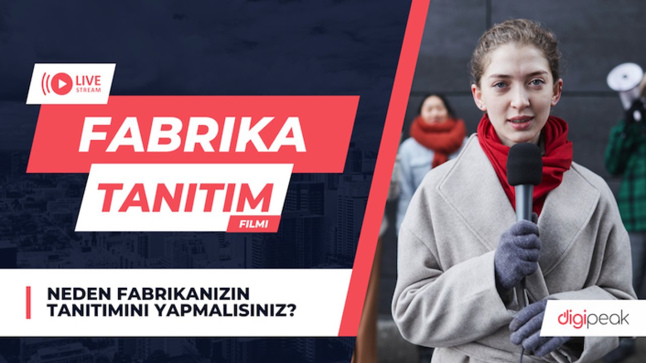 Fabrikanızı Nasıl Tanıtabilirsiniz?