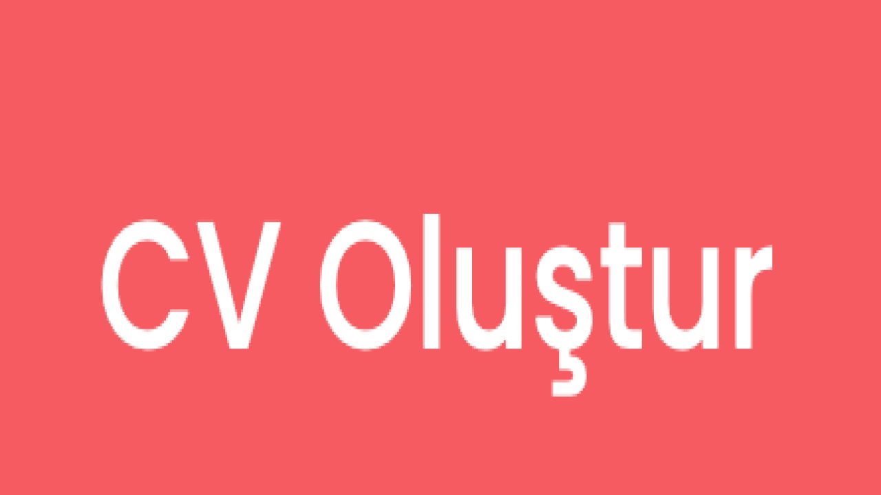 CV Oluştur Çözümleri