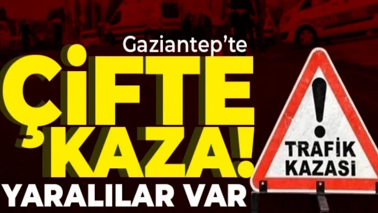 Gaziantep'in Şehitkamil İlçesi'nde Trafik Kazalarında 7 Kişi Yaralandı!