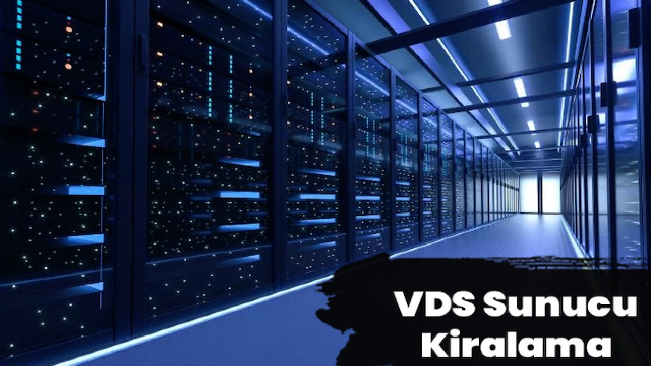 VDS Sunucu Kiralama'da Ekonomik Çözümler