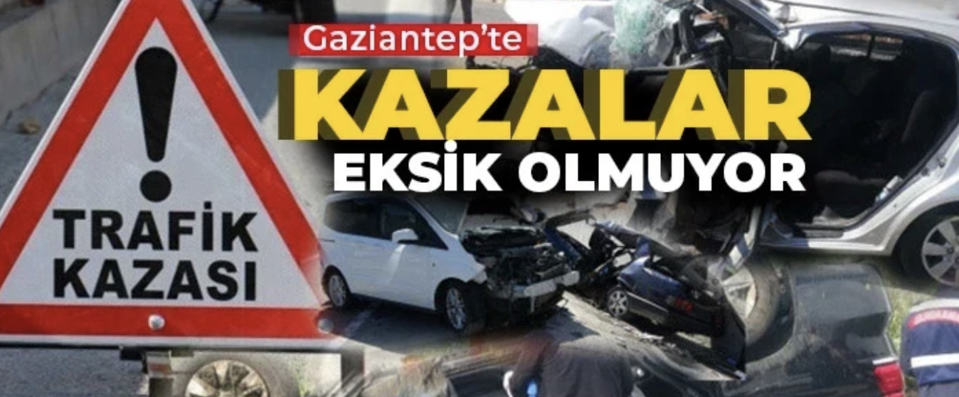 Gaziantep'te Peş Peşe Trafik Kazaları: Çok Sayıda Yaralı Var