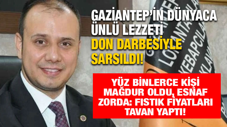 Gaziantep’in Dünyaca Ünlü Lezzeti Don Darbesiyle Sarsıldı! Yüz Binlerce Kişi Mağdur Oldu