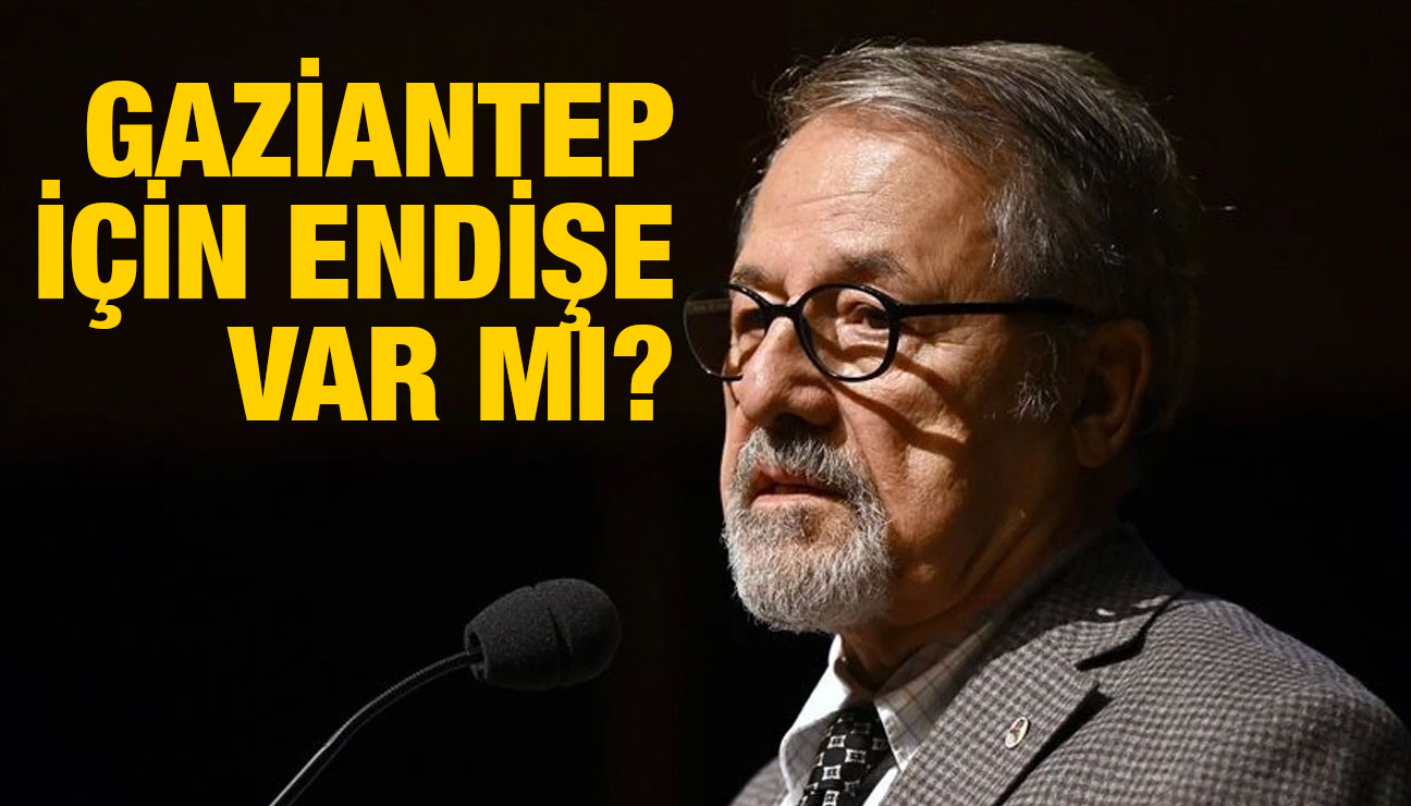 Gaziantep için Endişe Var mı?