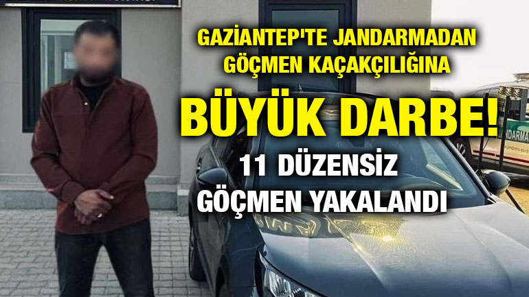 Gaziantep'te Jandarmadan Göçmen Kaçakçılığına Büyük Darbe! 11 Düzensiz Göçmen Yakalandı