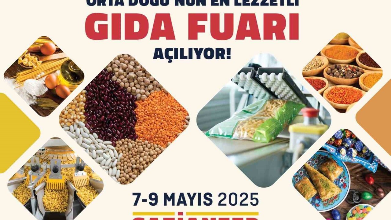 Gaziantep'te Ortadoğu’nun en büyük gıda fuarı kapılarını açıyor