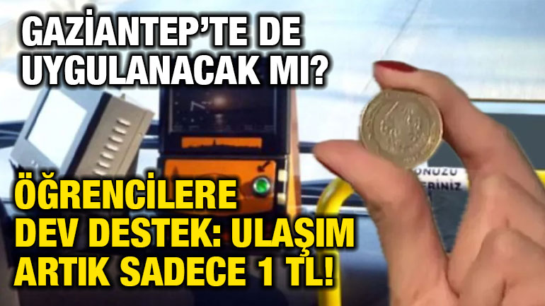 Gaziantep’te de Uygulanacak mı? Muğla'dan Öğrencilere Dev Destek: Ulaşım Artık Sadece 1 TL!