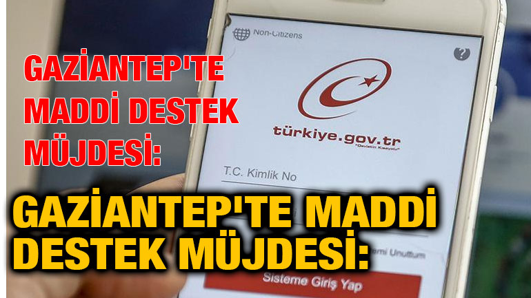Gaziantep'te Maddi Destek Müjdesi: E-Devlet Üzerinden Kontrol Edin, Sosyal Yardım Paranız Hazır Olabilir!