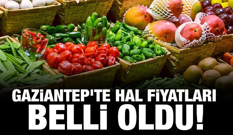 Gaziantep Hal Fiyatları (04 Mayıs 2025)