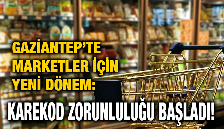 Gaziantep’te Marketler İçin Yeni Dönem: Karekod Zorunluluğu Başladı!