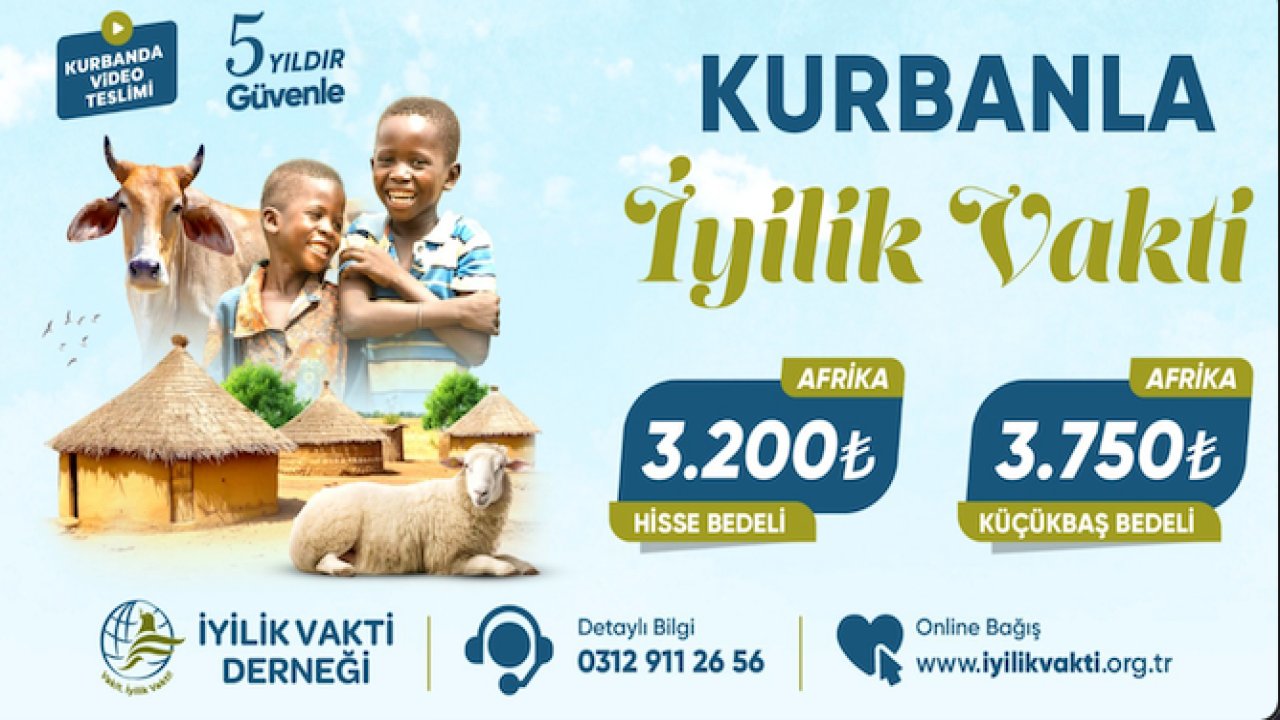 İyilik Vakti Derneği 3 Kıta 12 Ülkede Kurban Bağışı Kampanyası
