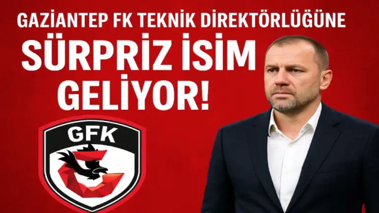Gaziantep FK Teknik Direktörü O İsim Olacak...
